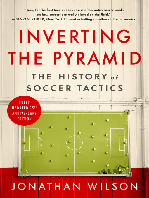 Title details for Inverting the Pyramid by Jonathan Wilson - Available